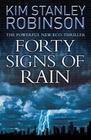 Kim Stanley Robinson - Forty Signs of Rain 