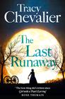 Tracy Chevalier The Last Runaway