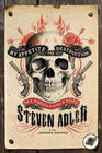 Steven Adler My Appetite for Destruction: Sex & Drugs & Guns ‘N’ Roses