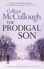 Colleen McCullough, The Prodigal Son