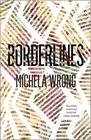 Michael Wrong , Borderlines 