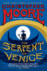 Christopher  Moore, The Serpent of Venice