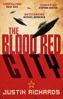 Justin  Richards, The Blood Red City