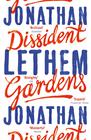 Jonathan Lethem, Dissident Gardens 