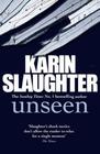 Karin Slaughter , Unseen 