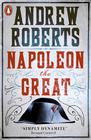 Andrew Roberts  Napoleon the Great