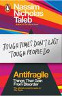 Nassim Nicholas Taleb, Antifragile: How to Live in a World We Don't Understand 