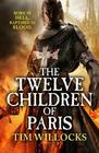 Tim Willocks, The Twelve Children of Paris