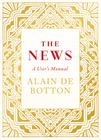  Botton, De, Alain, The News: A User's Manual 