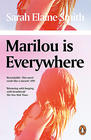 Sarah Elaine Smith, Marilou is Everywhere