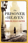 Carlos Ruiz Zafon, Prisoner of Heaven   