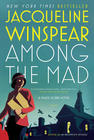 Jacqueline Winspear Among the Mad (Maisie Dobbs #6) 