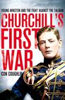 Con Coughlin  Churchill's First War 