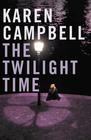 Karen Campbell's Anna Cameron series (The Twilight Time, After the Fire, Shadowplay)