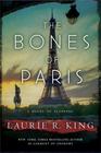 Laurie R. King The Bones of Paris (Harris Stuyvesant #2) 