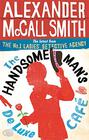Alexander McCall Smith, The Handsome Man's De Luxe Cafe (Ramotswe #15) 