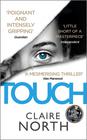 Claire North, Touch
