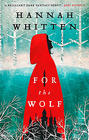 Hannah Whitten, For the Wolf