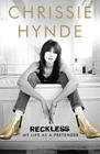 Chrissie Hynde, Reckless: My Life as a Pretender 