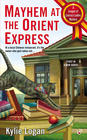 Kylie Logan, Mayhem at the Orient Express (League of Literary Ladies) 