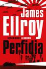 James  Ellroy Perfidia 