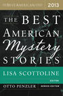 Scottoline, Lisa (ed.) , Penzler, Otto (ed.), The Best American Mystery Stories 2013