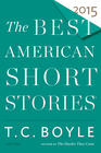 T. C. Boyle, The Best American Short Stories 2015