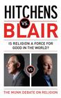  Hitchens, Christopher , Blair, Tony , Hitchens vs Blair   