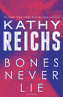 Kathy Reichs, Bones Never Lie 