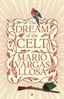 Mario Vargas Llosa Dream of the Celt