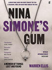 Warren Ellis, Nina Simone’s Gum