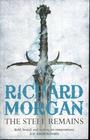 The Steel Remains (Richard Morgan)  