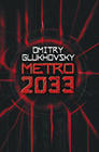Dmitry  Glukhovsky  Metro 2033