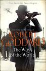 Robert Goddard, Ways of the World 
