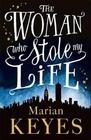Marian Keyes The Woman Who Stole My Life