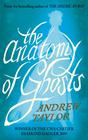 The Anatomy of Ghosts (Andrew Taylor)  