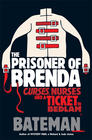  Bateman, The Prisoner of Brenda