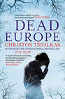Christos  Tsiolkas Dead Europe   