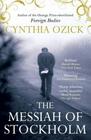Cynthia Ozick The Stockholm Messiah