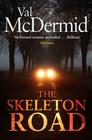 Val McDermid The Skeleton Road