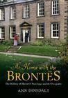 Ann Dinsdale At Home with the Brontes
