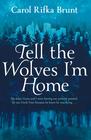 Tell the Wolves I'm Home (Carol Rifka Brunt)