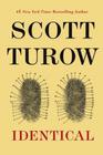 Scott Turow, Identical