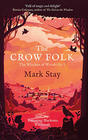 Mark Stay, The Crow Folk