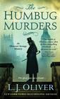 L. J. Oliver The Humbug Murders (Ebenezer Scrooge Mystery) 