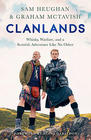 Sam Heughan & Graham McTavish Clanlands