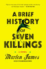 Marlon James, A Brief History of Seven Killings