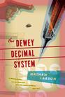 Nathan Larson; THE DEWEY DECIMAL SYSTEM
