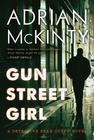 Adrian McKinty Gun Street Girl 