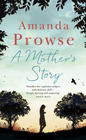 Amanda Prowse A Mother's Story